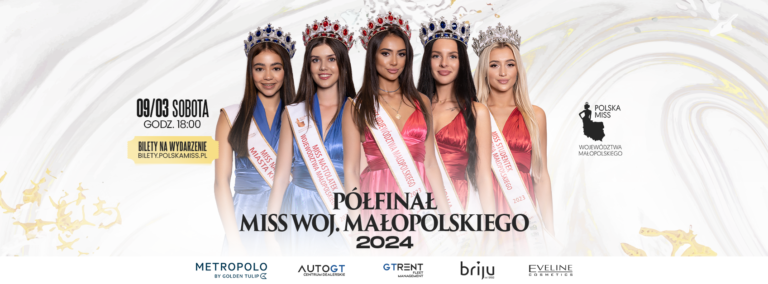 Zbliża się półfinał Miss Woj. Małopolskiego 2024